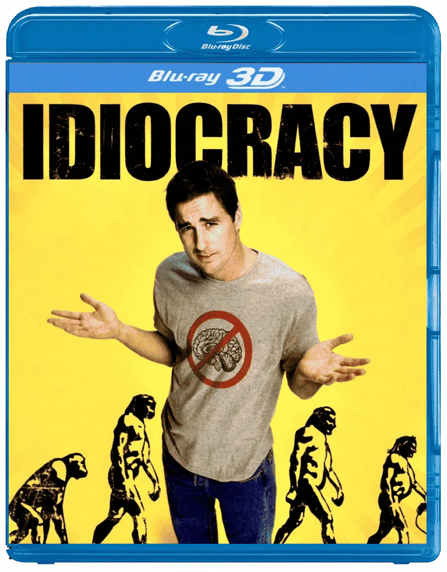 Idiocracy